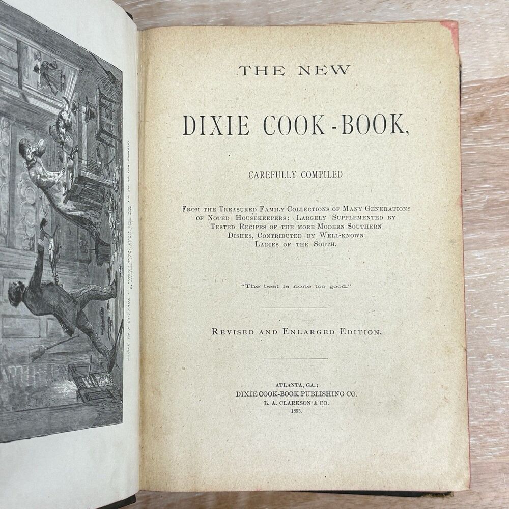 1895 The New Dixie Cook Book Antique Southern Cookbook Revised Enlarged Edition
